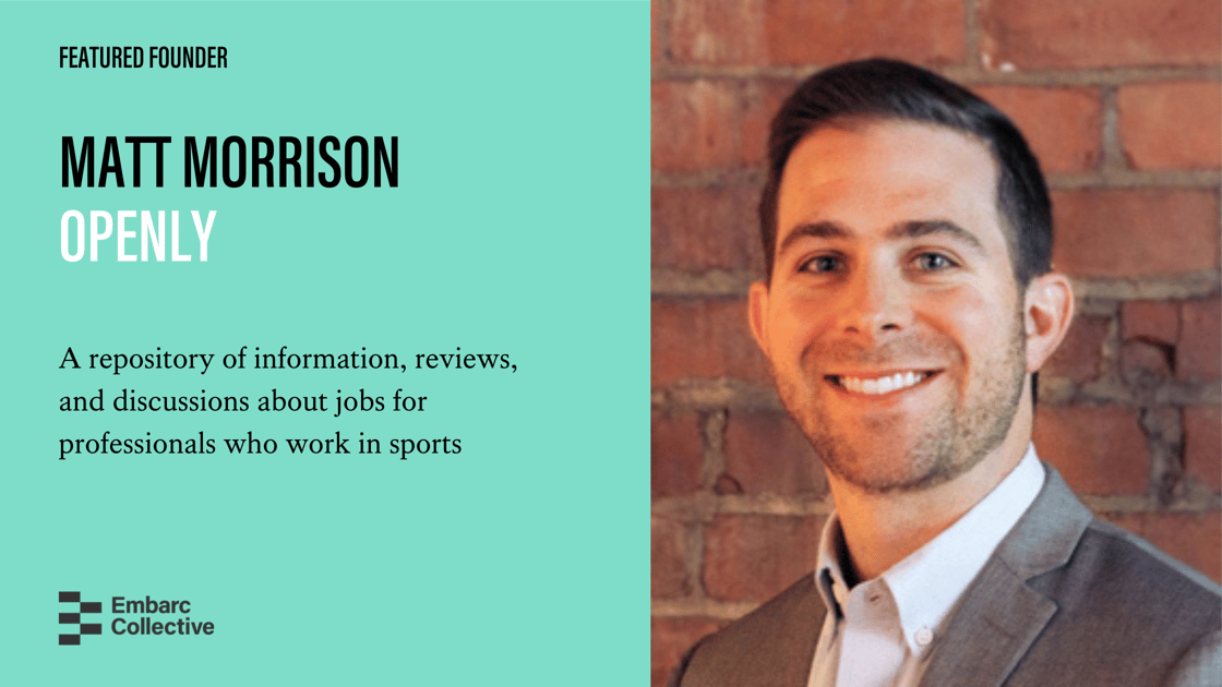 Matt Morrison, Founder of Openly
