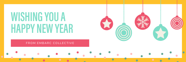 Wishing You a Happy New Year From Embarc Collective!