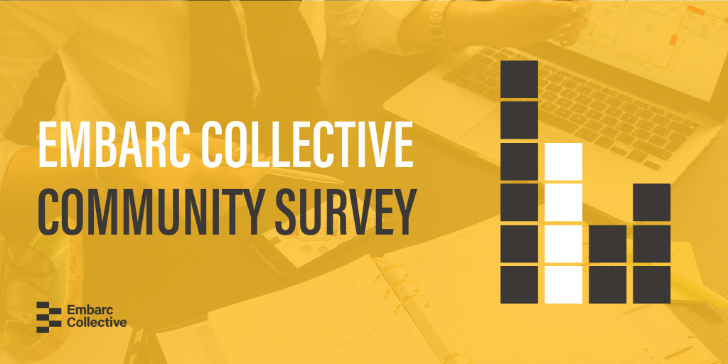 EMBARC COLLECTIVE COMMUNITY SURVEY (5)